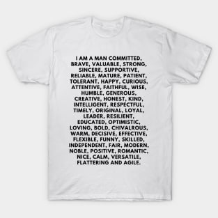 I am a man: 50 positive affirmations T-Shirt